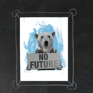 Affiche 30x40cm - No Future - Ours Polaire.
